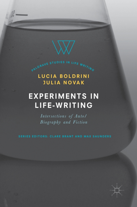 Experiments in Life-Writing