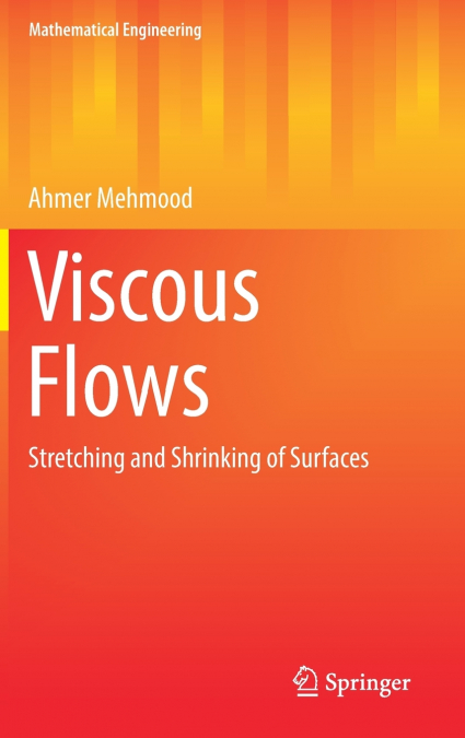 Viscous Flows