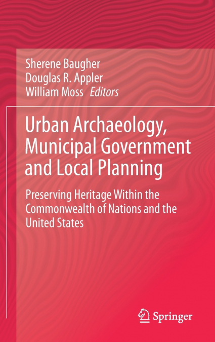 Urban Archaeology, Municipal Government and Local Planning