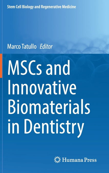 MSCs and Innovative Biomaterials in Dentistry