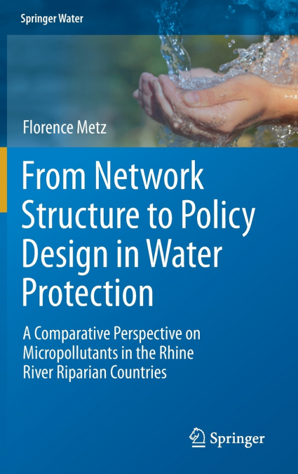 From Network Structure to Policy Design in Water Protection