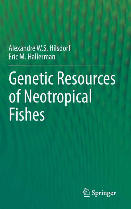 Genetic Resources of Neotropical Fishes