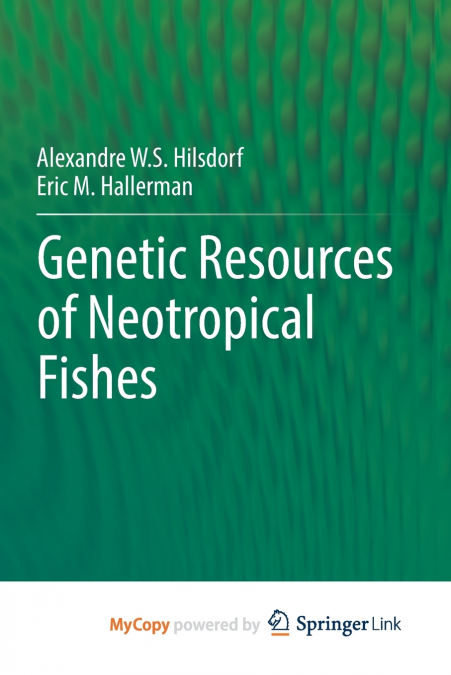 Genetic Resources of Neotropical Fishes