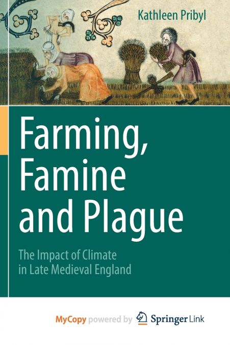 Farming, Famine and Plague