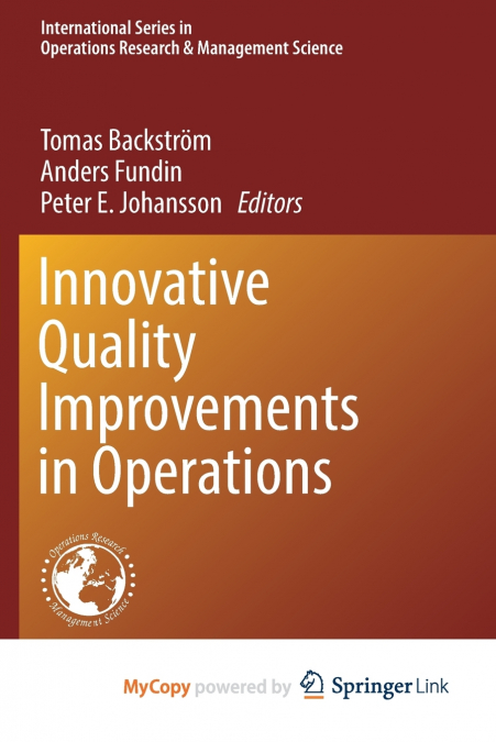 Innovative Quality Improvements in Operations