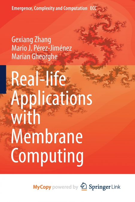 Real-life Applications with Membrane Computing