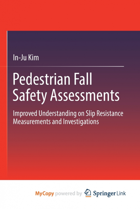 Pedestrian Fall Safety Assessments