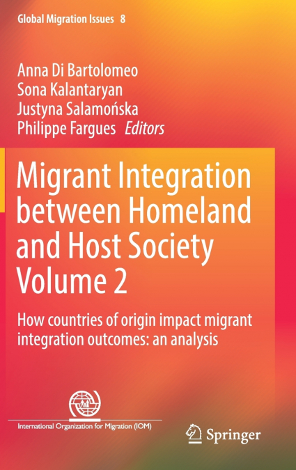 Migrant Integration between Homeland and Host Society Volume 2