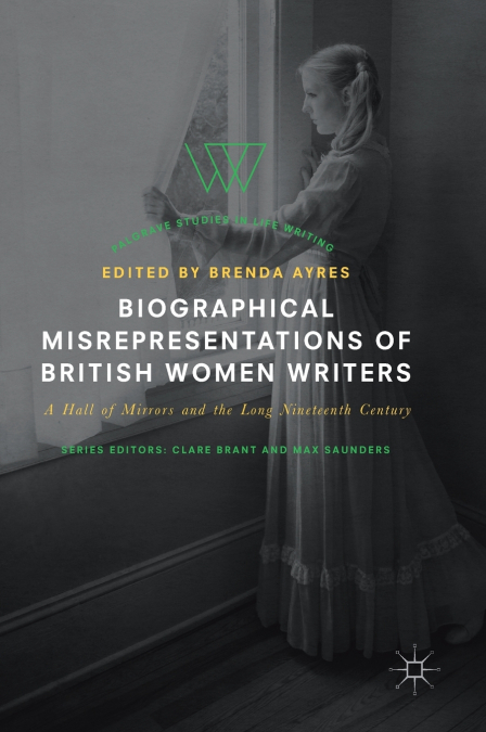 Biographical Misrepresentations of British Women Writers