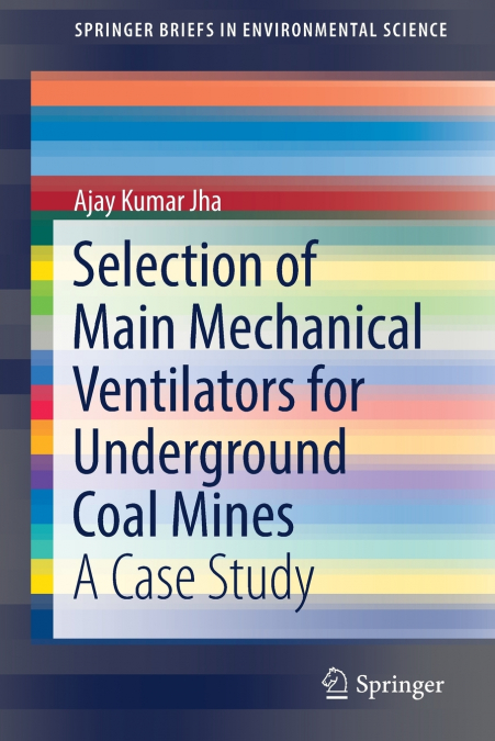 Selection of Main Mechanical Ventilators for Underground Coal Mines
