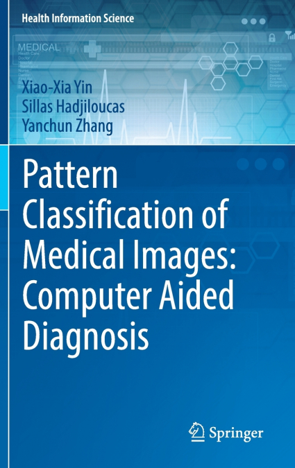 Pattern Classification of Medical Images