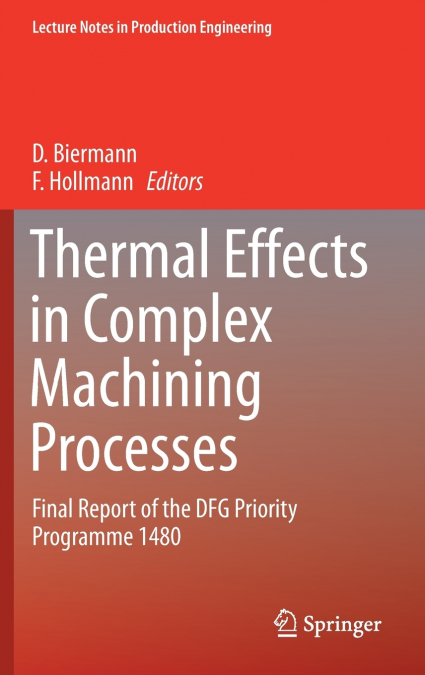 Thermal Effects in Complex Machining Processes