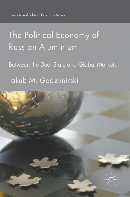 The Political Economy of Russian Aluminium