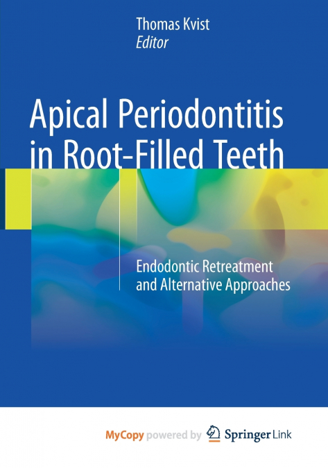 Apical Periodontitis in Root-Filled Teeth