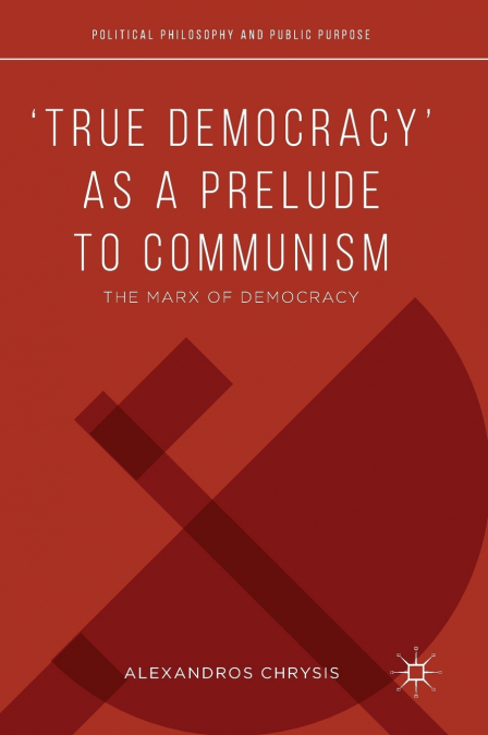 ’True Democracy’ as a Prelude to Communism