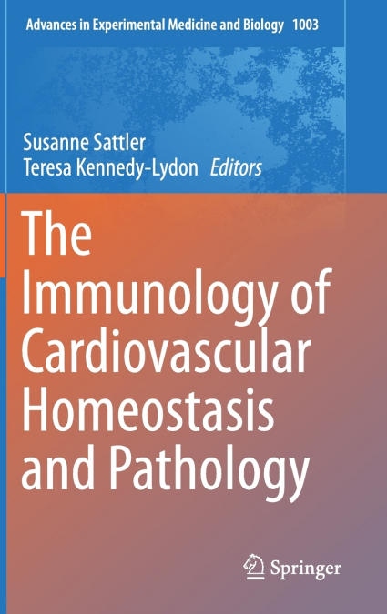 The Immunology of Cardiovascular Homeostasis and Pathology