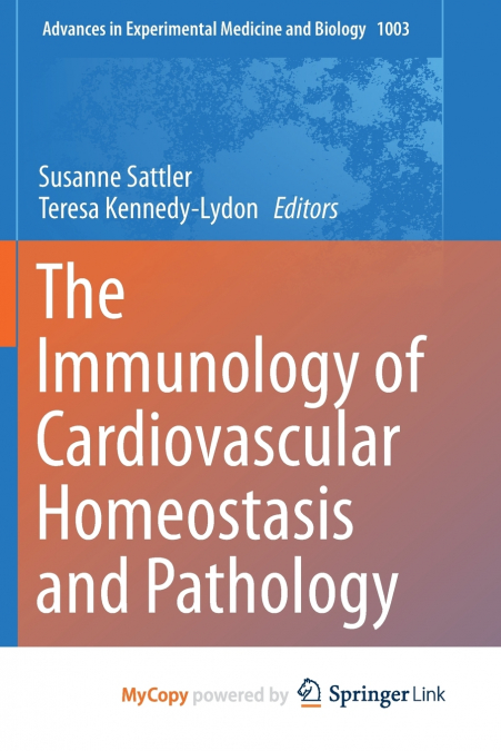 The Immunology of Cardiovascular Homeostasis and Pathology