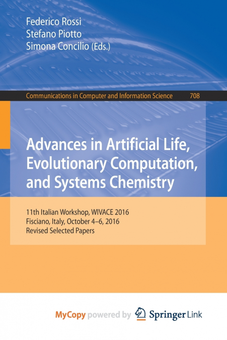 Advances in Artificial Life, Evolutionary Computation, and Systems Chemistry