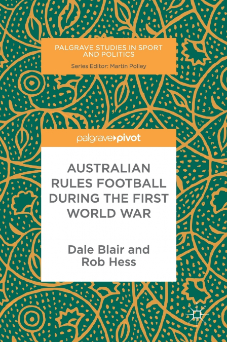 Australian Rules Football During the First World War