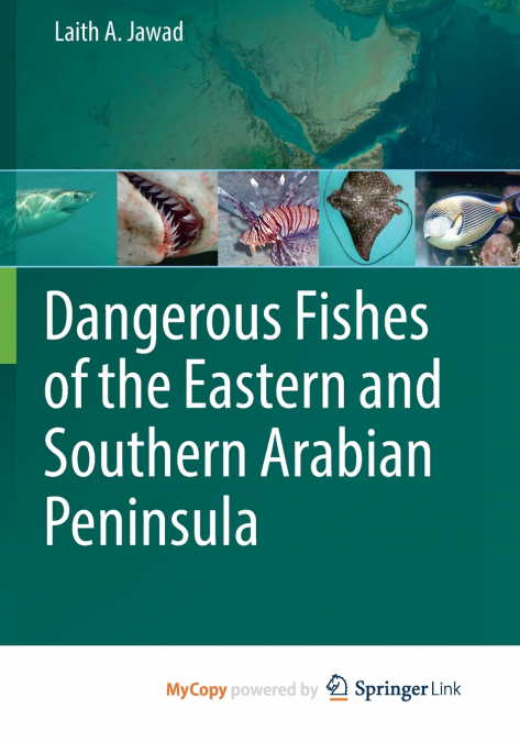 Dangerous Fishes of the Eastern and Southern Arabian Peninsula