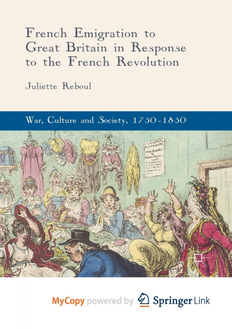 French Emigration to Great Britain in Response to the French Revolution