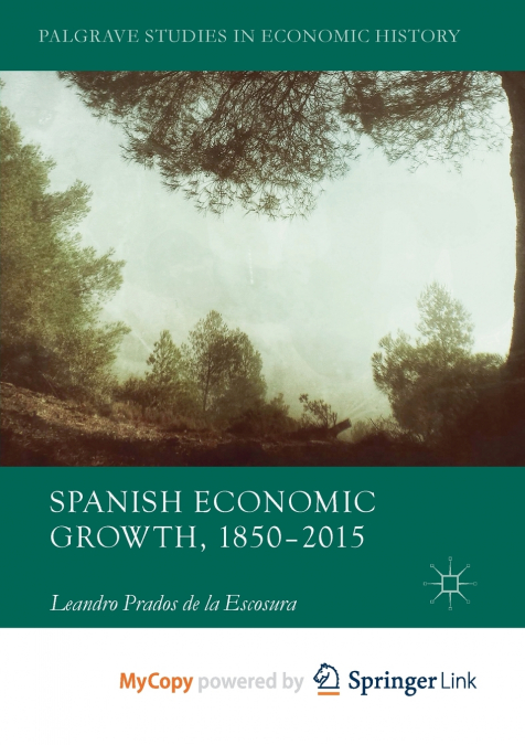 Spanish Economic Growth, 1850-2015
