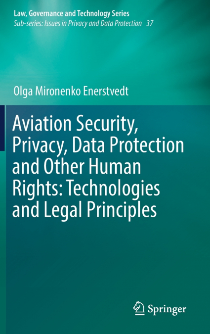 Aviation Security, Privacy, Data Protection and Other Human Rights