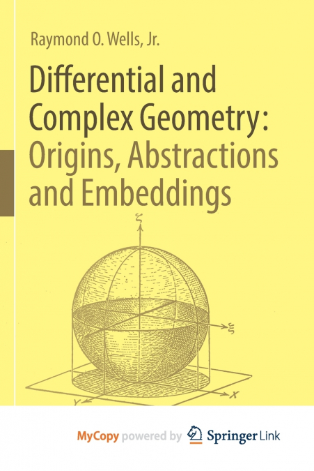 Differential and Complex Geometry