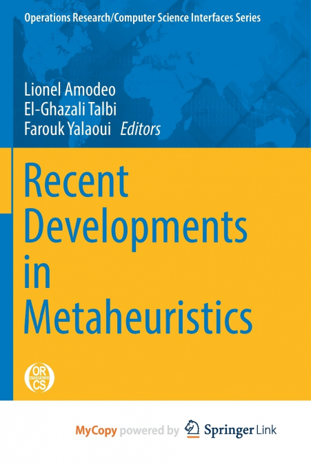 Recent Developments in Metaheuristics