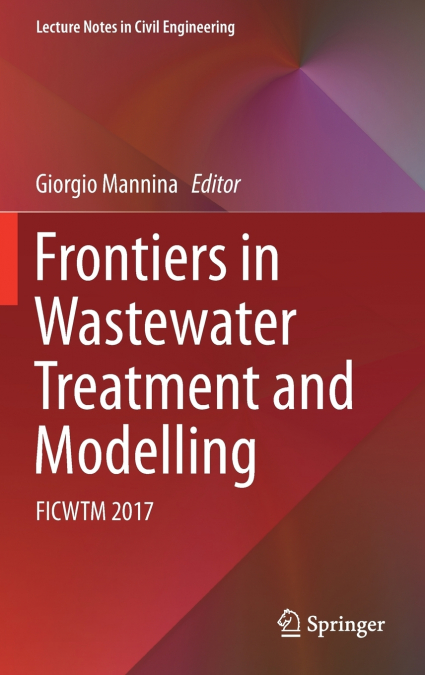 Frontiers in Wastewater Treatment and Modelling