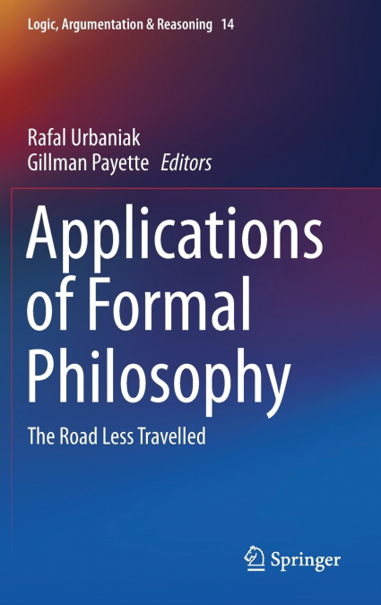 Applications of Formal Philosophy