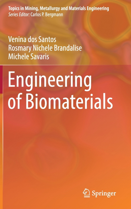 Engineering of Biomaterials