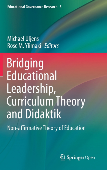 Bridging Educational Leadership, Curriculum Theory and Didaktik