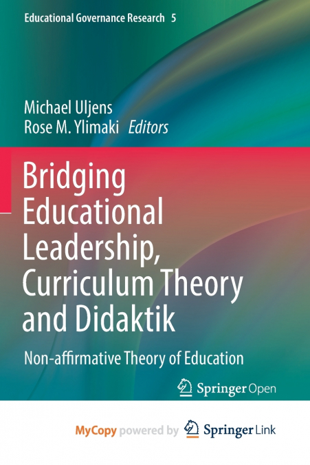 Bridging Educational Leadership, Curriculum Theory and Didaktik