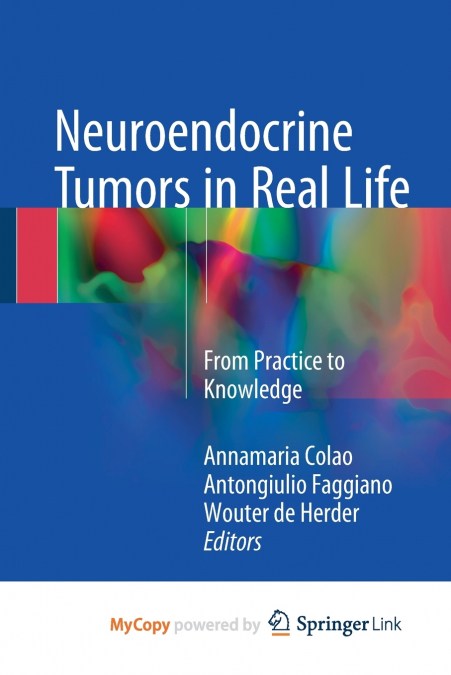 Neuroendocrine Tumors in Real Life