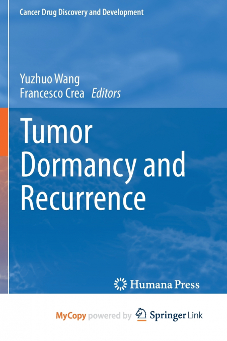 Tumor Dormancy and Recurrence