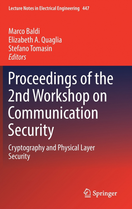 Proceedings of the 2nd Workshop on Communication Security