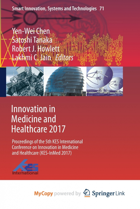 Innovation in Medicine and Healthcare 2017