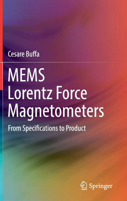 MEMS Lorentz Force Magnetometers