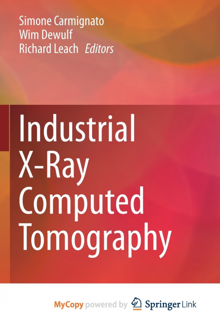 Industrial X-Ray Computed Tomography