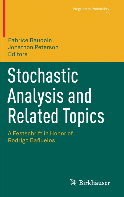Stochastic Analysis and Related Topics