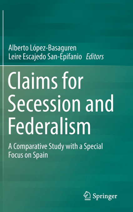 Claims for Secession and Federalism