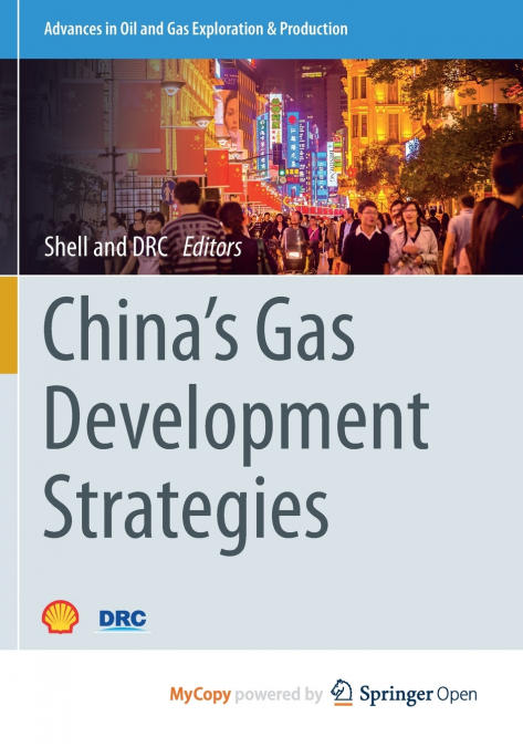 China’s Gas Development Strategies