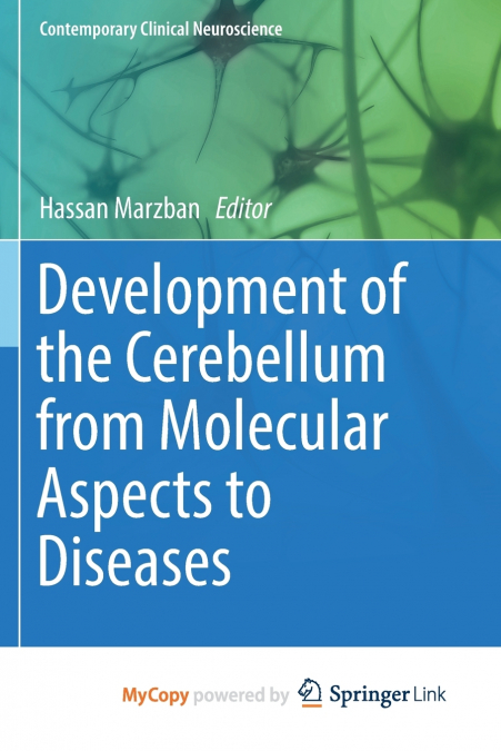Development of the Cerebellum from Molecular Aspects to Diseases