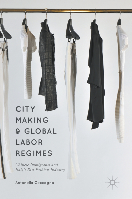 City Making and Global Labor Regimes