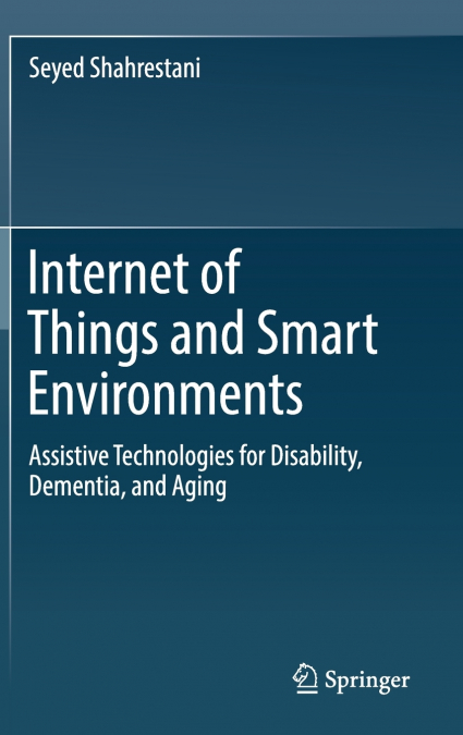 Internet of Things and Smart Environments