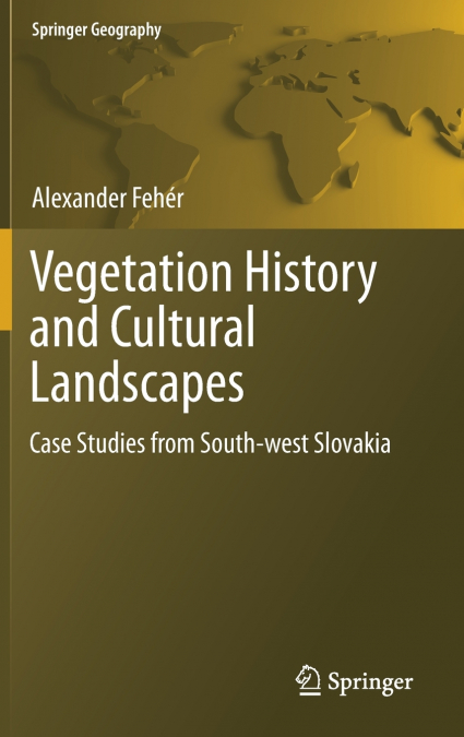 Vegetation History and Cultural Landscapes