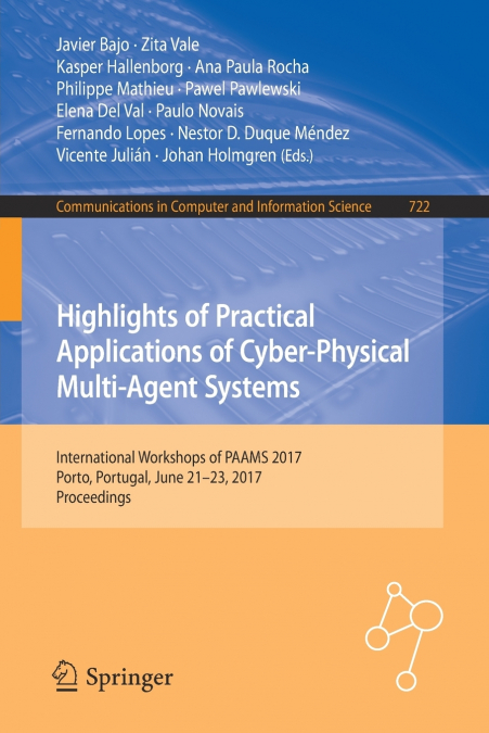 Highlights of Practical Applications of Cyber-Physical Multi-Agent Systems
