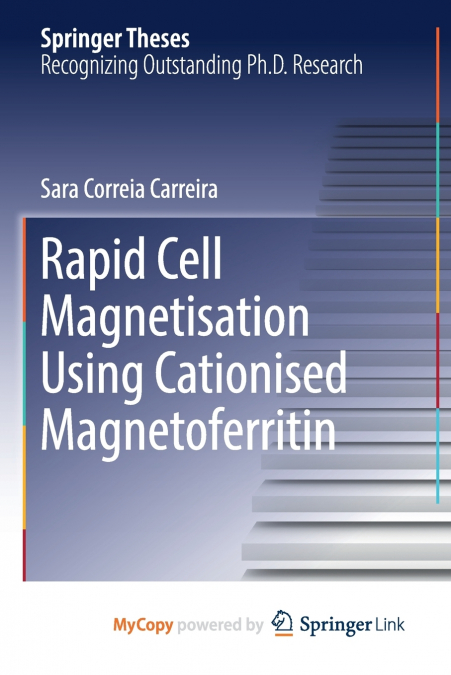 Rapid Cell Magnetisation Using Cationised Magnetoferritin