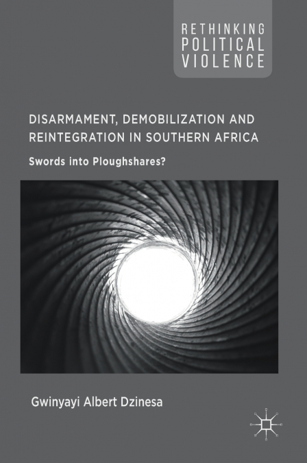 Disarmament, Demobilization and Reintegration in Southern Africa